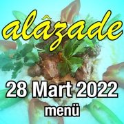 Alazade 28 Mart 2022 Menü