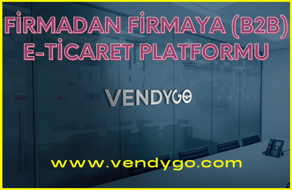 Firmadan Firmaya Dijital Ticaret