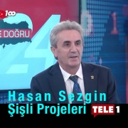 Hasan Sezgin Şişli Projeleri Tele1 Canlı Yayın