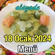 Alazade 18 Ocak 2024 Menü