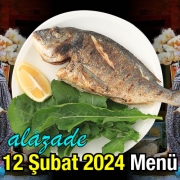 Alazade 12 Şubat 2024 Menü
