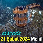 Alazade 21 Şubat 2024 Menü
