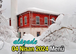Alazade 04 Nisan 2024 Menü
