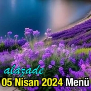 Alazade 05 Nisan 2024 Menü